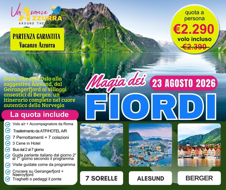 23 AGOSTO 2026 8 GIORNI  LA MAGIA DEI FIORDI