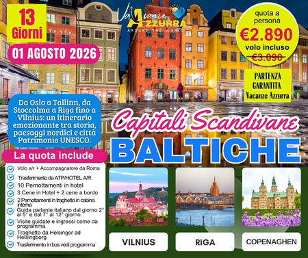 01 AGOSTO 2026 13 GIORNI CAPITALI SCANDINAVE E BALTICHE 