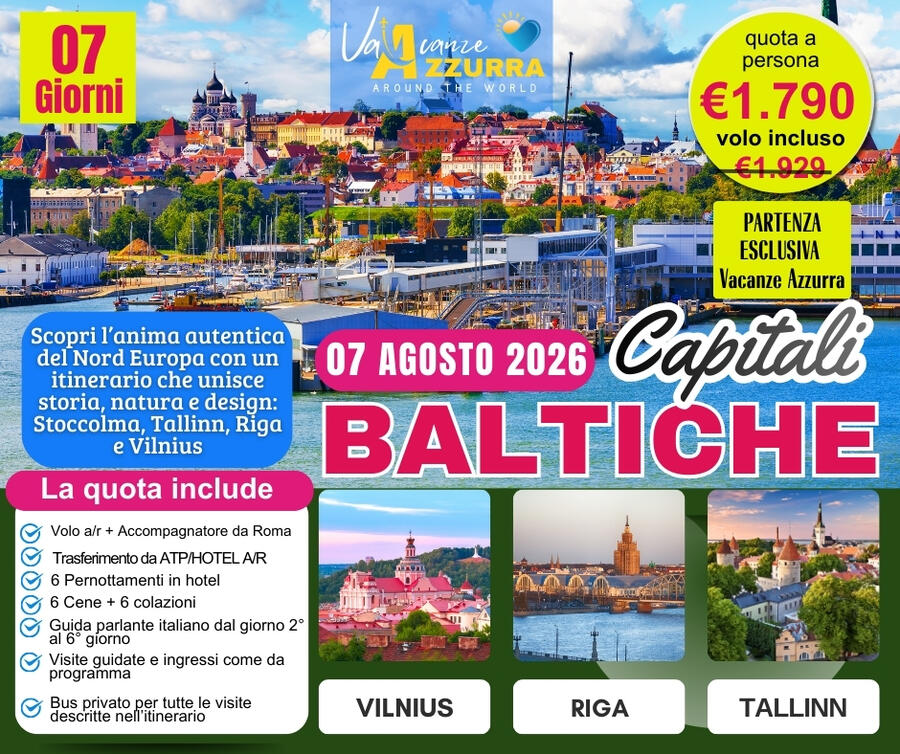 07 AGOSTO 2026 7 GIORNI CAPITALI  BALTICHE 