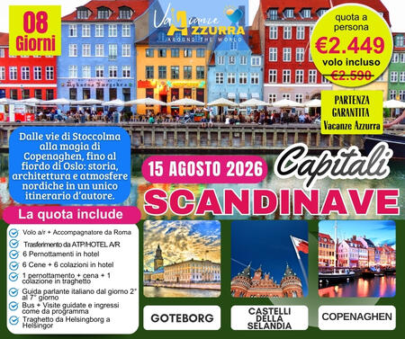 15 AGOSTO 2026 8 GIORNI CAPITALI  SCANDINAVE 