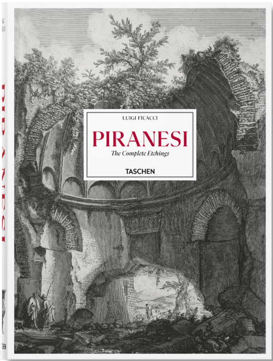 Piranesi. The Complete Etchings
