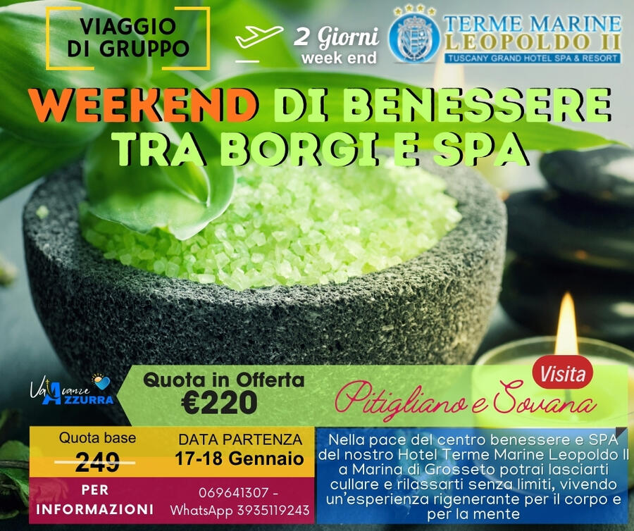 17 GENNAIO 2026 2 GIORNI RELAX ALLE TERME IN TOSCANA