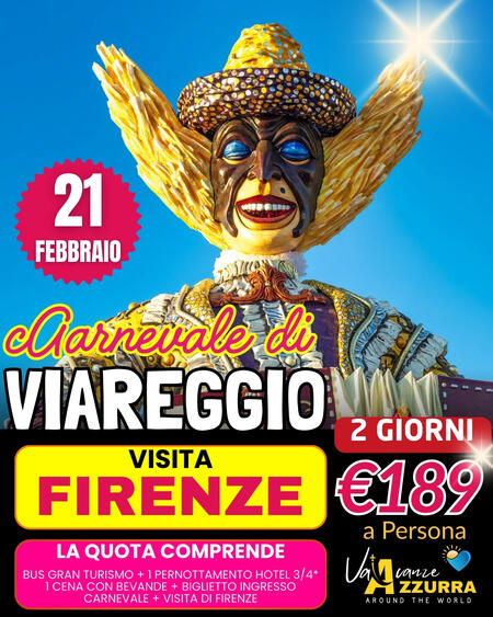 21 FEBBRAIO 2026 TOUR 2 GIORNI CARNEVALE DI VIAREGGIO E FIRENZE