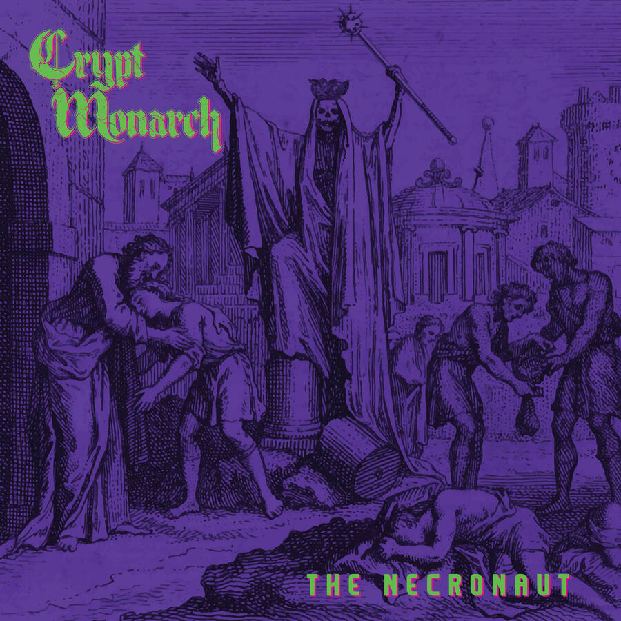 CRYPT MONARCH - THE NECRONAUT -