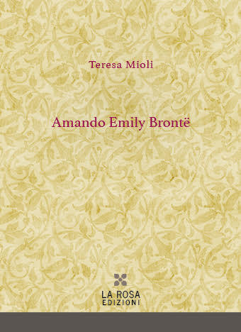 Teresa Mioli - Amando Emily Brontë