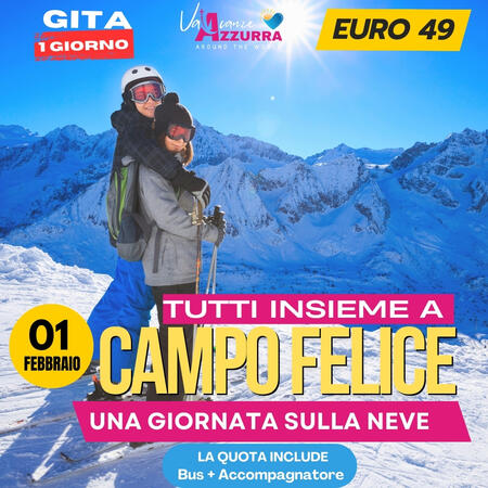 01 FEBBRAIO 2026 TOUR 1 GIORNO  UNA GIORNATA SULLA NEVE A CAMPO FELICE