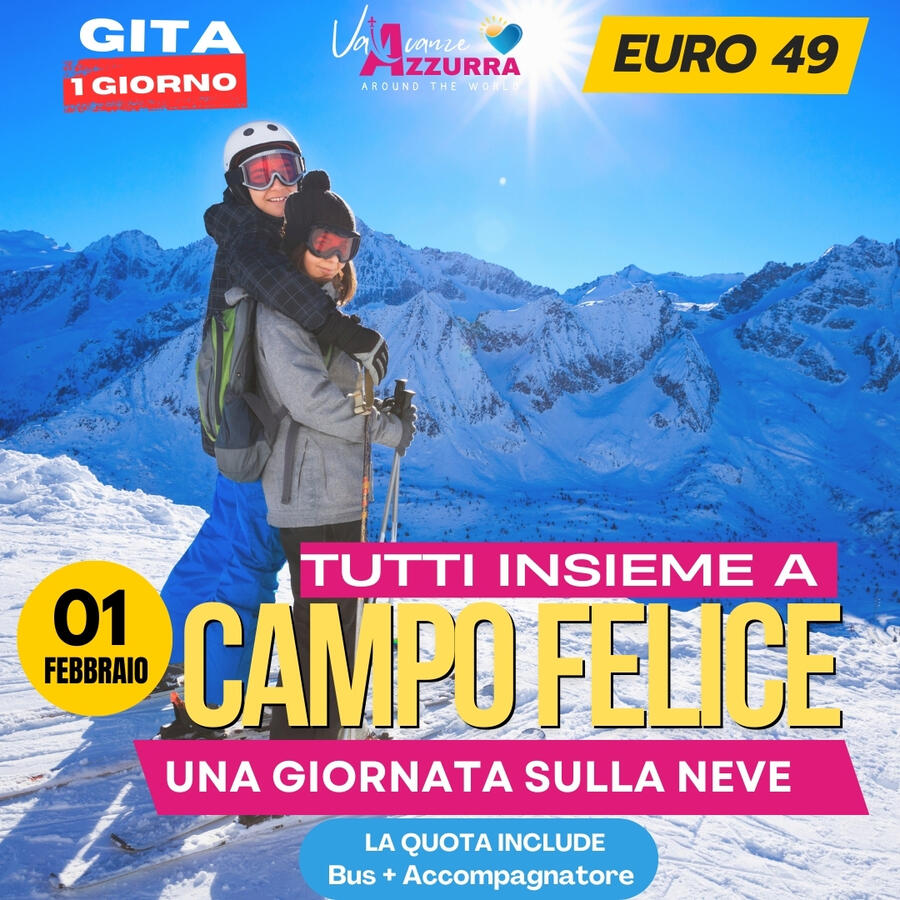 01 FEBBRAIO 2026 TOUR 1 GIORNO  UNA GIORNATA SULLA NEVE A CAMPO FELICE