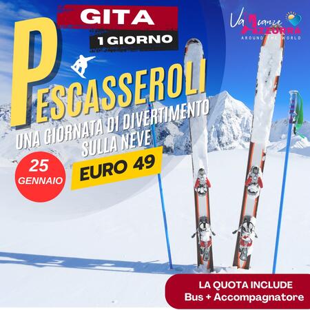 25 GENNAIO 2026 TOUR 1 GIORNO  UNA GIORNATA SULLA NEVE A PESCASEROLI