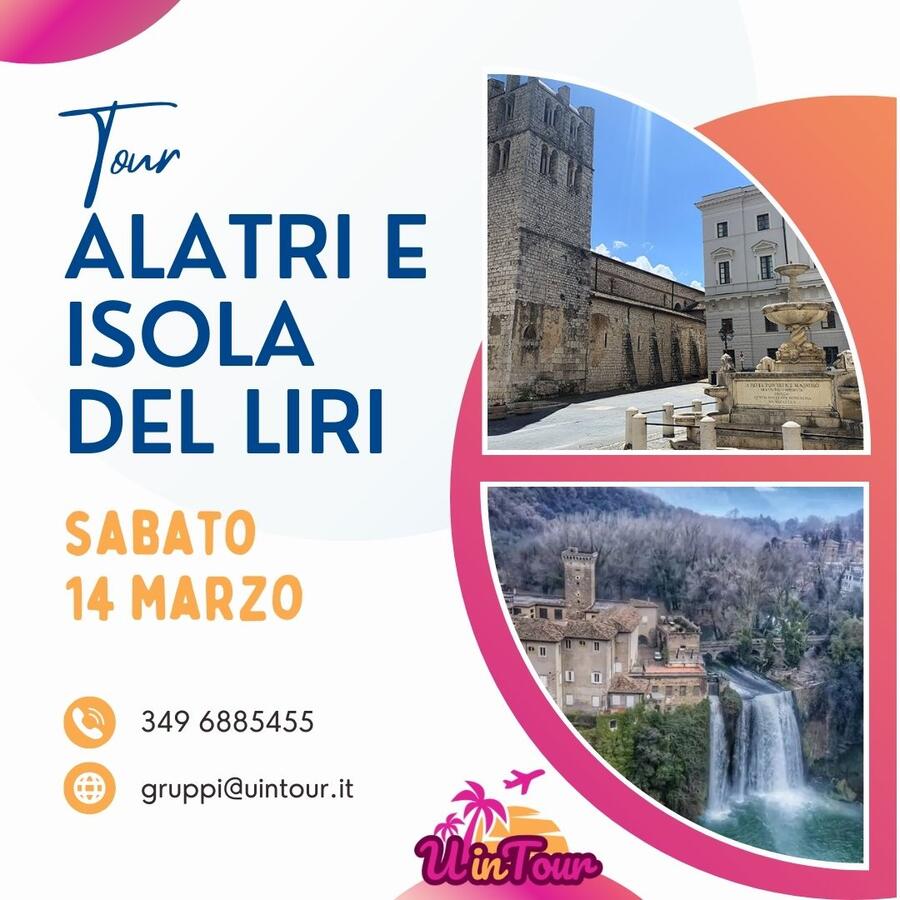 ALATRI E ISOLA del LIRI con Pranzo tipico in ristorante!