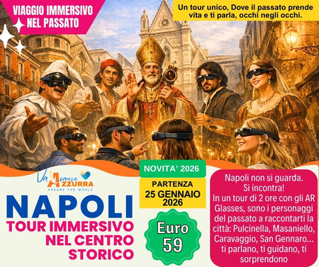 25 GENNAIO 2025 NAPOLI CON LA REALTA' AUMENTATA