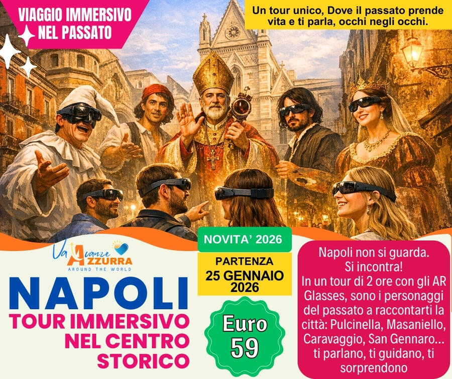 25 GENNAIO 2025 NAPOLI CON LA REALTA' AUMENTATA