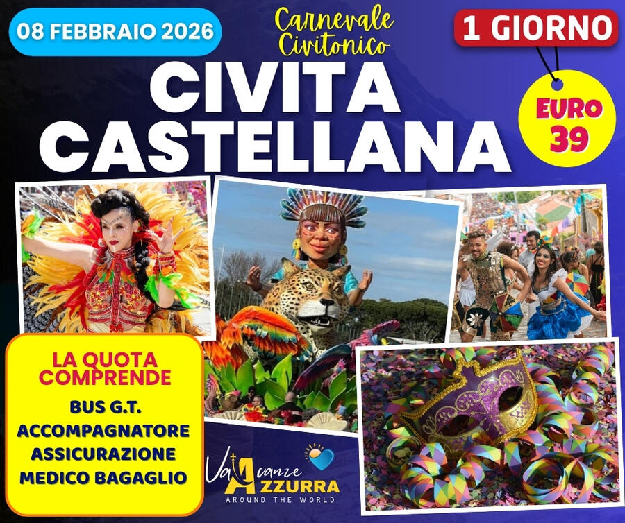 8 FEBBRAIO 2026 TOUR 1 GIORNO CARNEVALE CIVITA DI CASTELLANA