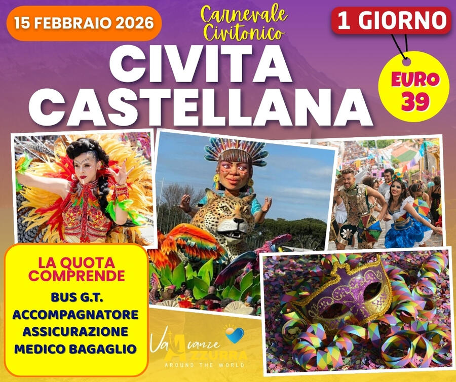 15  FEBBRAIO 2026 TOUR 1 GIORNO CARNEVALE CIVITA DI CASTELLANA