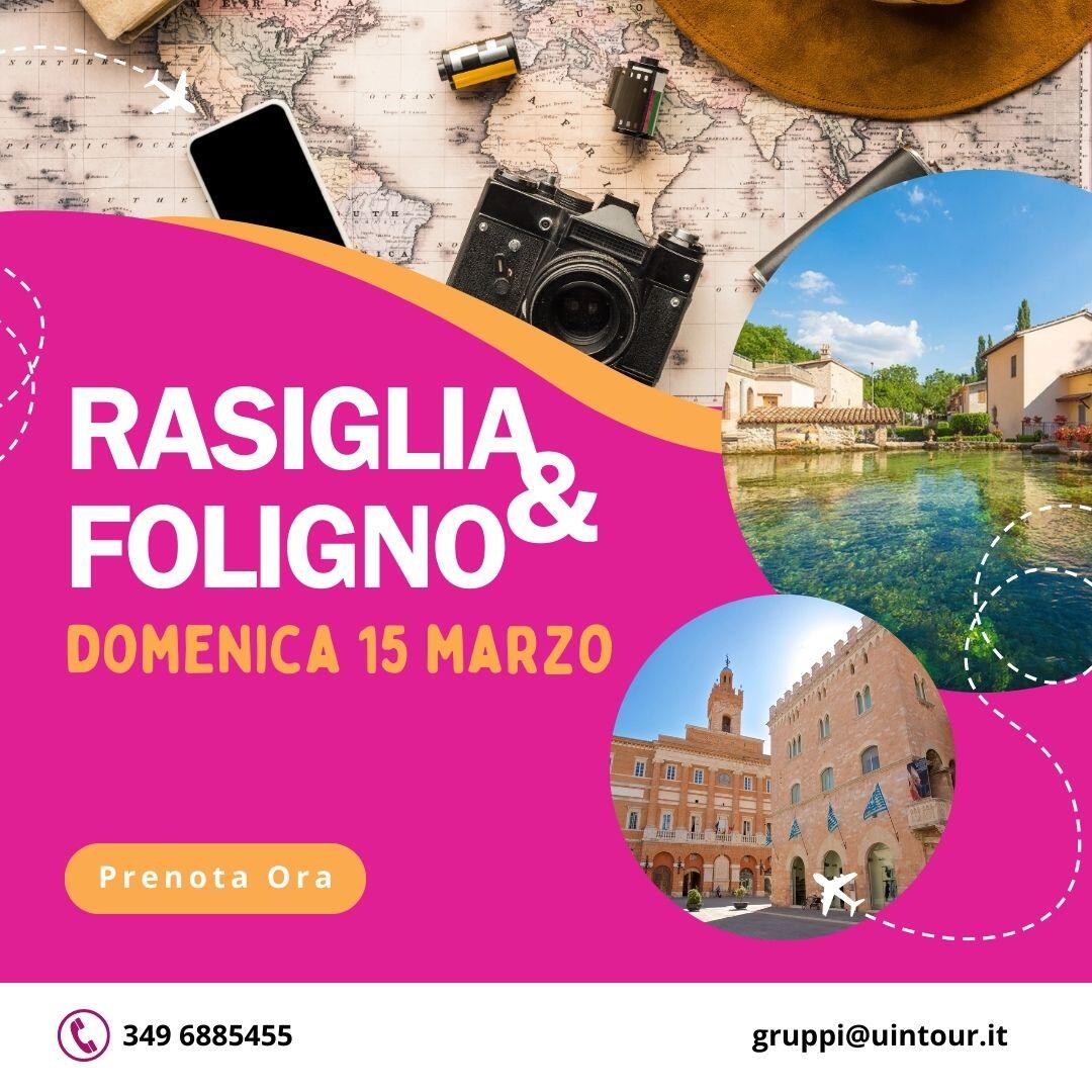 RASIGLIA e FOLIGNO con Pranzo Tipico in Ristorante