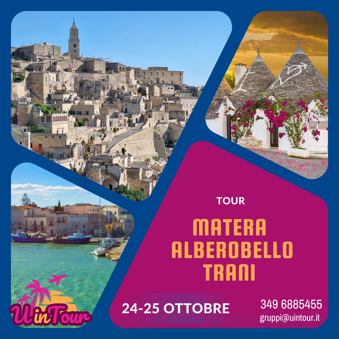 Tour Matera, Alberobello e Trani