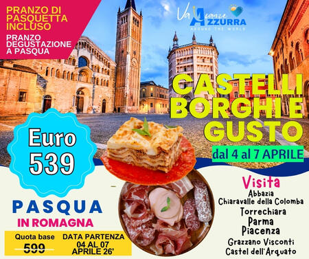 4 APRILE 2026 PASQUA IN ROMAGNA 4 GIORNI