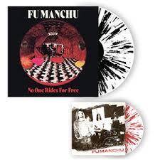 FU MANCHU  - NO ONE RIDES FOR FREE -