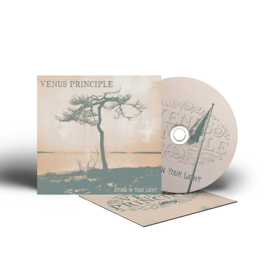 VENUS PRINCIPLE - STAND IN YOUR LIGHT -