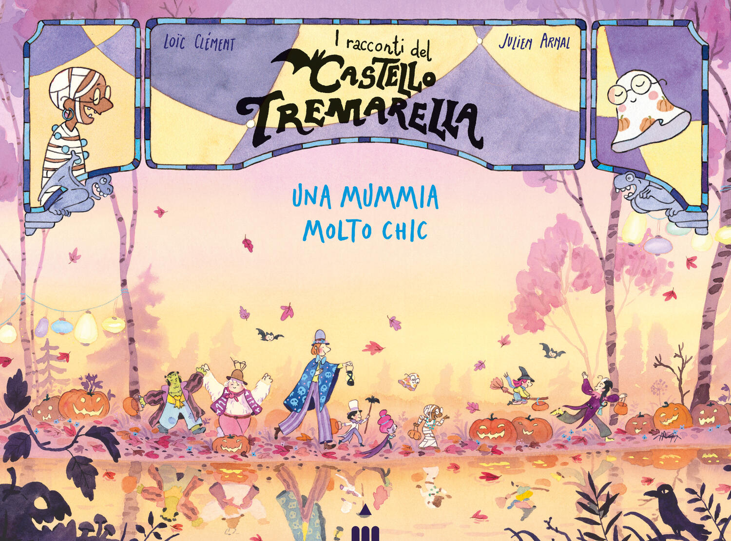 I racconti del Castello Tremarella - Una mummia molto chic