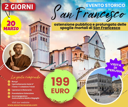 20 MARZO 2026 OSTENSIONE SAN FRANCESCO E PERUGIA