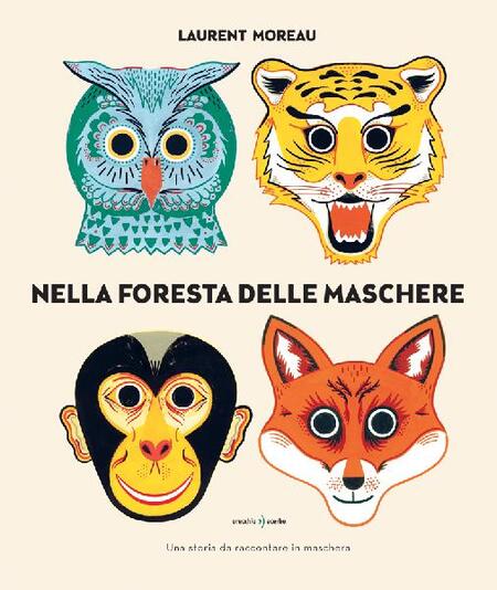 NELLA FORESTA DELLE MASCHERE