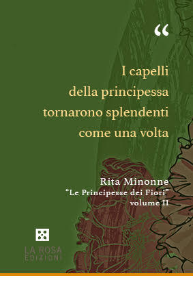 Rita Minonne - Le principesse dei fiori (II volume)
