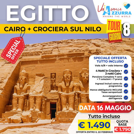 16 MAGGIO 2026 8 GIORNI EGITTO CLASSICO CROCIERA + CAIRO