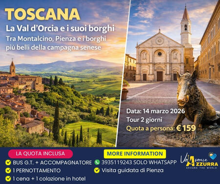 14 MARZO 2026 2 GIORNI VAL D'ORCIA