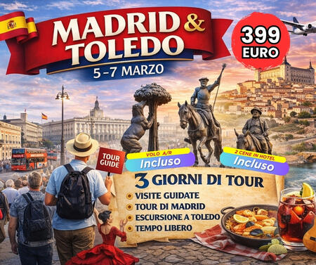 05 MARZO 2026 3 GIORNI MADRID E TOLEDO TOUR DI GRUPPO