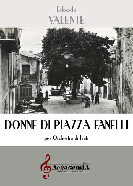 DONNE DI PIAZZA FANELLI - Edoardo Valente