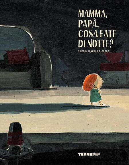 Mamma, papà, cosa fate di notte?