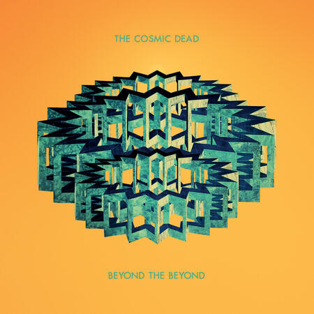 THE COSMIC DEAD - BEYOND THE BEYOND -