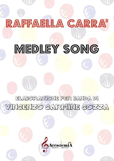 RAFFAELLA CARRA' MEDLEY SONG - Vincenzo Carmine Cozza