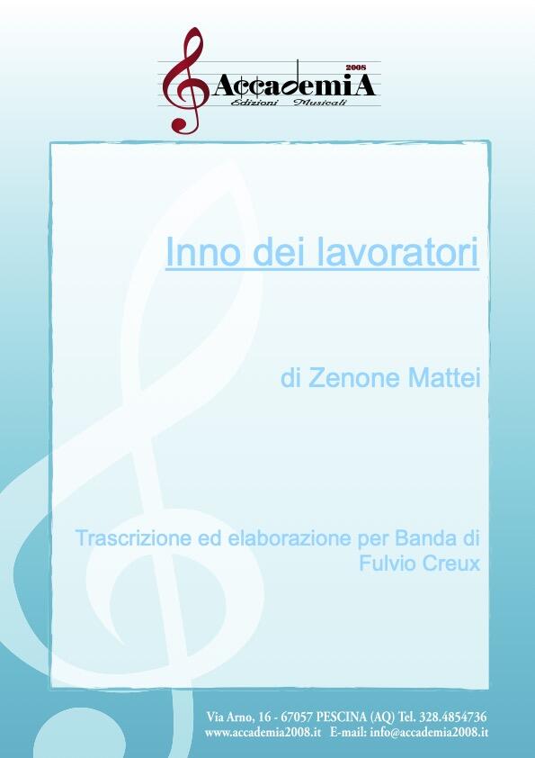 INNO DEI LAVORATORI - Fulvio Creux / Zenone Mattei