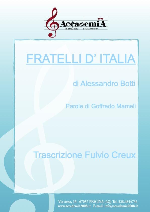 FRATELLI D?ITALIA - Fulvio Creux / Alessandro Botti