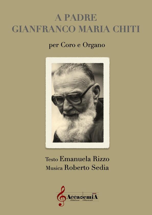 A PADRE GIANFRANCO CHITI - Roberto Sedia / Emanuela Rizzo