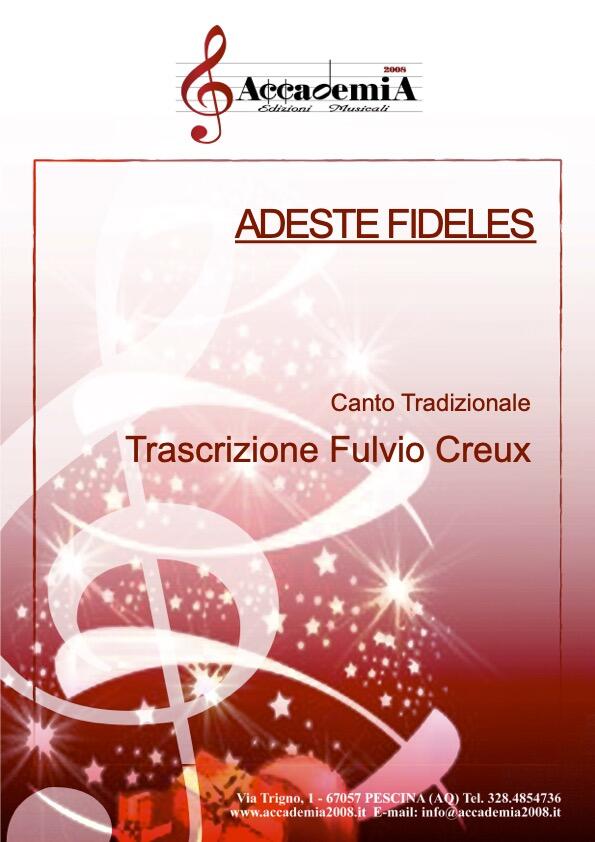 ADESTE FIDELES - Fulvio Creux
