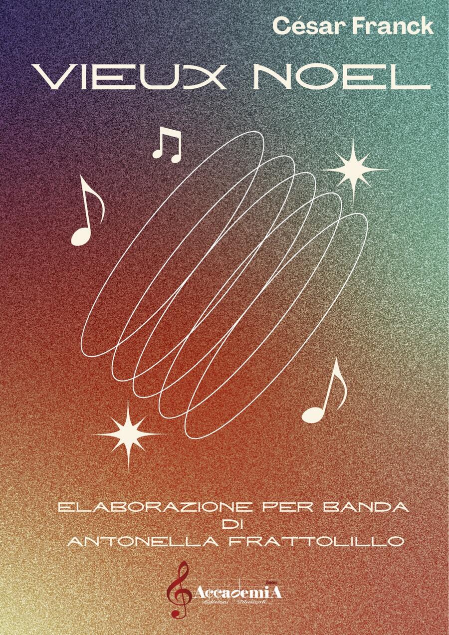 VIEUX NOEL - Antonella Frattolillo / Cesar Franck