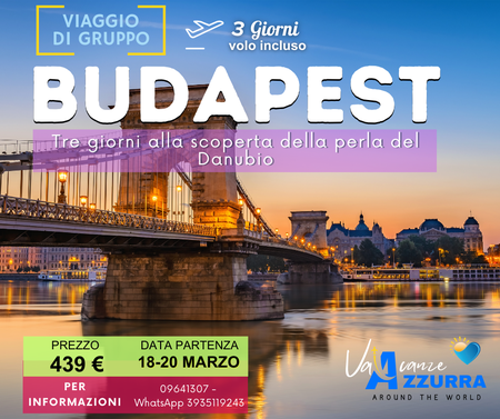 18 MARZO 2026 3 GIORNI BUDAPEST TOUR DI GRUPPO