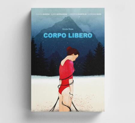 GIULIA ROSA - Corpo libero