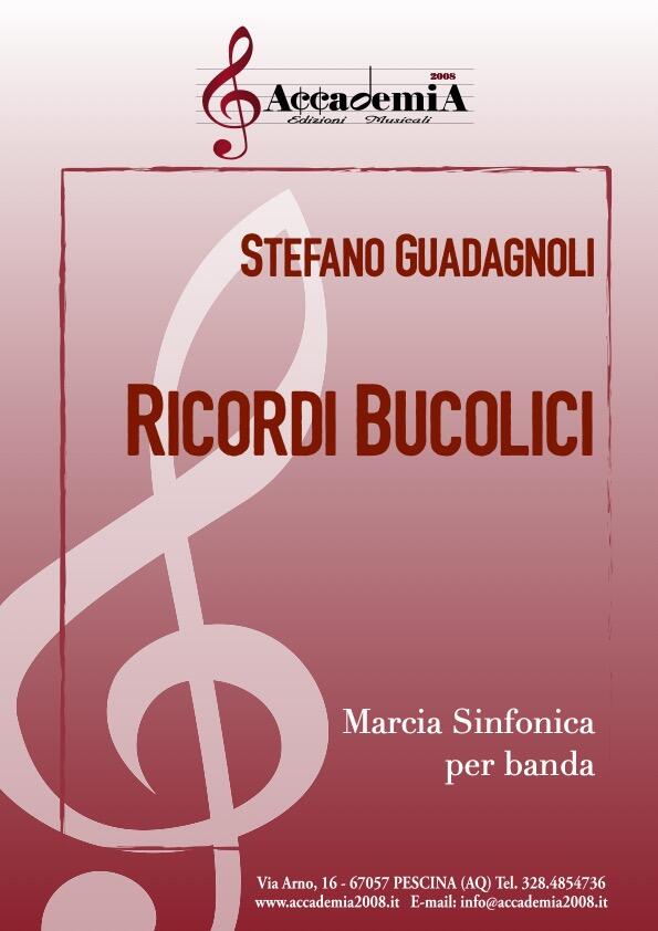 RICORDI BUCOLICI - Stefano Guadagnoli