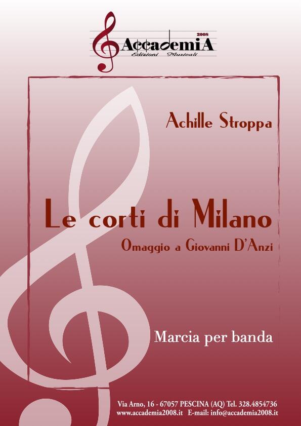 LE CORTI DI MILANO - Achille Stroppa