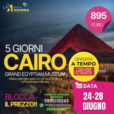  24 GIUGNO 2026 𝗡𝗢𝗩𝗜𝗧À GIUGNO - 𝟱 𝗚𝗜𝗢𝗥𝗡𝗜 𝗔𝗟 𝗖𝗔𝗜𝗥𝗢: GEM IL NUOVO MUSEO EGIZIO