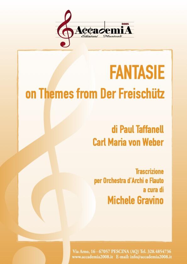 FANTASIE ON THEMES FROM DER FREISCHUTZ - Michele Gravino / Paul Taffanell / Carl Maria von Weber