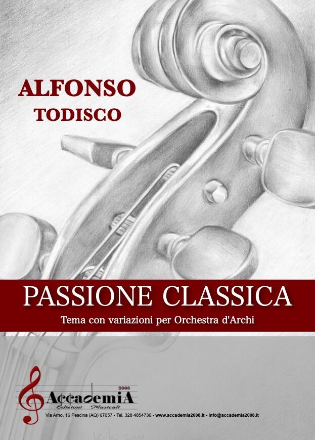 PASSIONE CLASSICA - Alfonso Todisco
