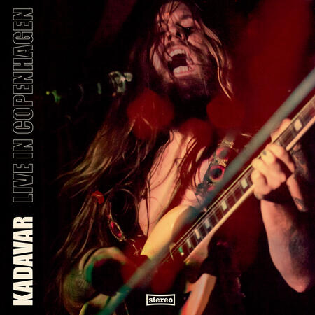 KADAVAR - LIVE IN COPENAGHEN - 