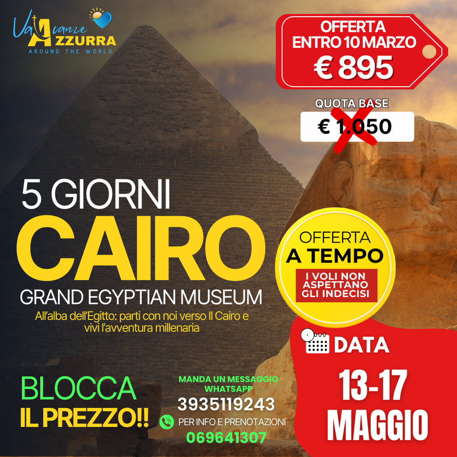 13 MAGGIO 2026 𝗡𝗢𝗩𝗜𝗧À  𝗠𝗔𝗚𝗚𝗜𝗢 - 𝟱 𝗚𝗜𝗢𝗥𝗡𝗜 𝗔𝗟 𝗖𝗔𝗜𝗥𝗢: GEM IL NUOVO MUSEO EGIZIO