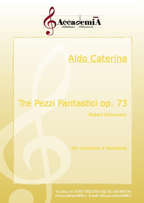 TRE PEZZI FANTASTICI Op. 73 - Aldo Caterina / Robert Schumann