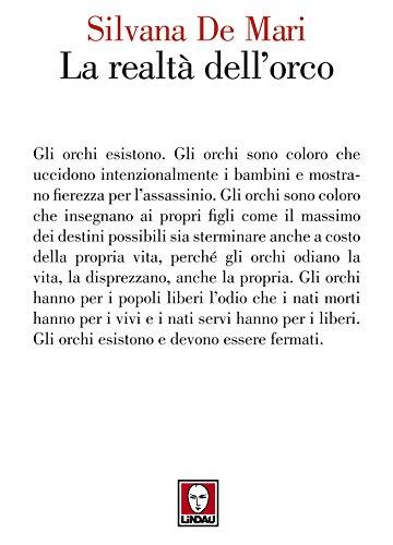 La realtà dell’orco - Silvana De Mari