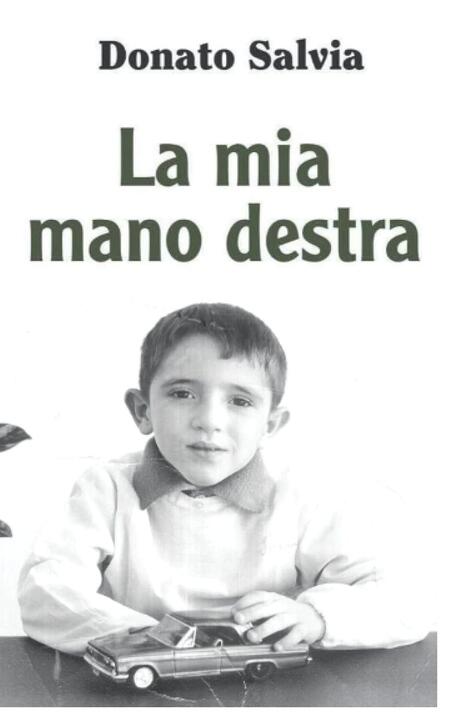 La mia mano destra - Donato Salvia 